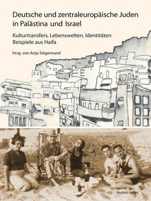 cover image of Deutsche und zentraleuropäische Juden in Palästina und Israel